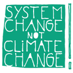 Über 100 Initiativen unterstützen Position „System Change, not Climate Change!“