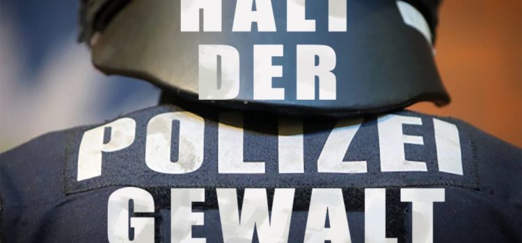 Stopp Polizeigewalt