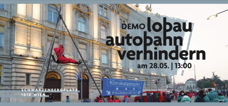 Demo #MobilitätswendeJetzt – Lobau-Autobahn & Stadtstraße verhindern!