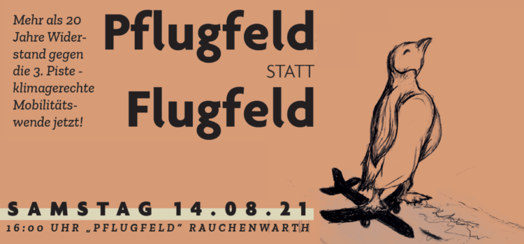 Presseaussendung: Kundgebung & Feier: Dritte Piste – 20 Jahre Widerstand