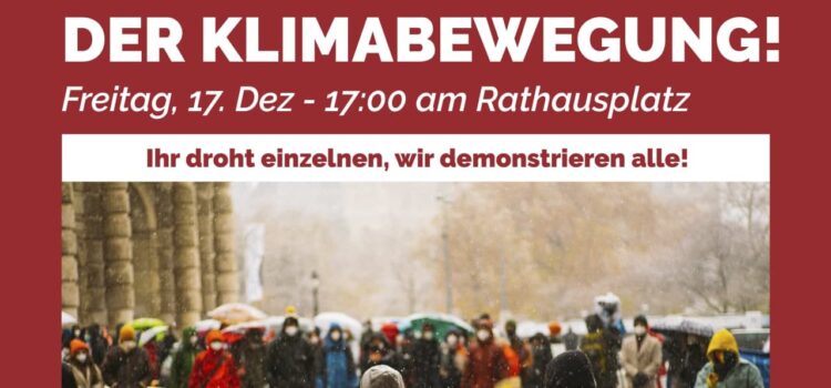 Demo-Aufruf: Stoppt die Kriminalisierung der Klimabewegung! Demo-Aufruf: Stoppt die Kriminalisierung der Klimabewegung!